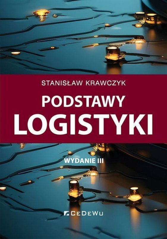 Podstawy logistyki wyd. 3