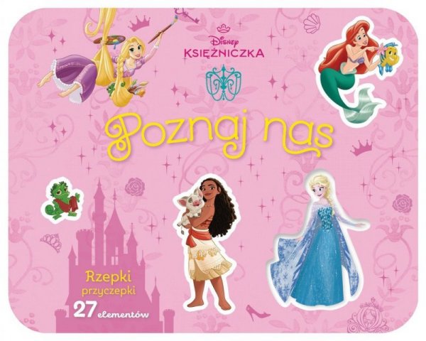 Księżniczka Disney. Poznaj nas. Rzepki-przyczepki