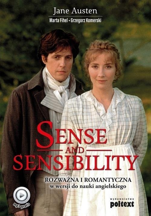 Sense and Sensibility. Rozważna i romantyczna w wersji do nauki angielskiego z nagraniami MP3