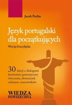 Język portugalski dla początkujących. Wersja brazylijska