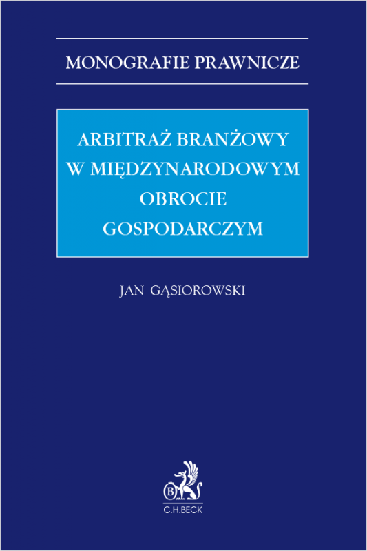 Arbitraż branżowy w międzynarodowym obrocie gospodarczym