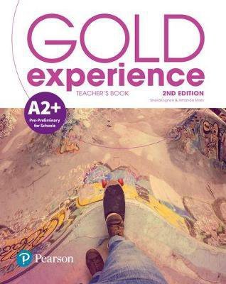 Gold Experience 2nd Edition A2+. Teacher's Book with Online Practice with Online Resources