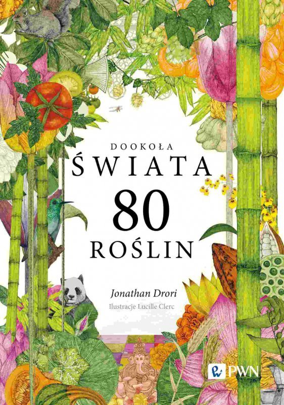 80 roślin. Dookoła świata