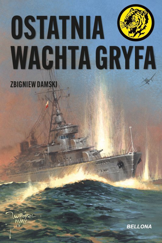 Ostatnia wachta Gryfa. Żółty tygrys