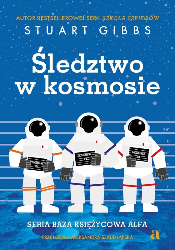 Baza Księżycowa Alfa. 1. Śledztwo w kosmosie