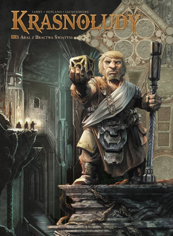 Aral z Bractwa Świątyni. Krasnoludy. Świat Akwilonu. Tom 3