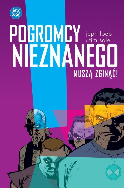 Pogromcy Nieznanego muszą zginąć!