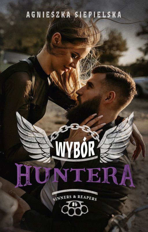 Wybór Huntera. Sinners & Reapers. Tom 6