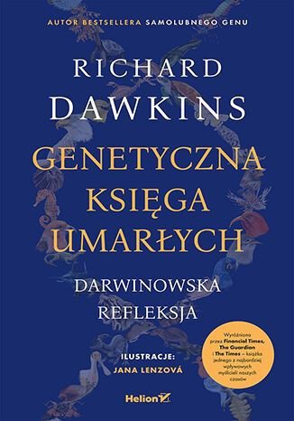 Genetyczna księga umarłych. Darwinowska refleksja