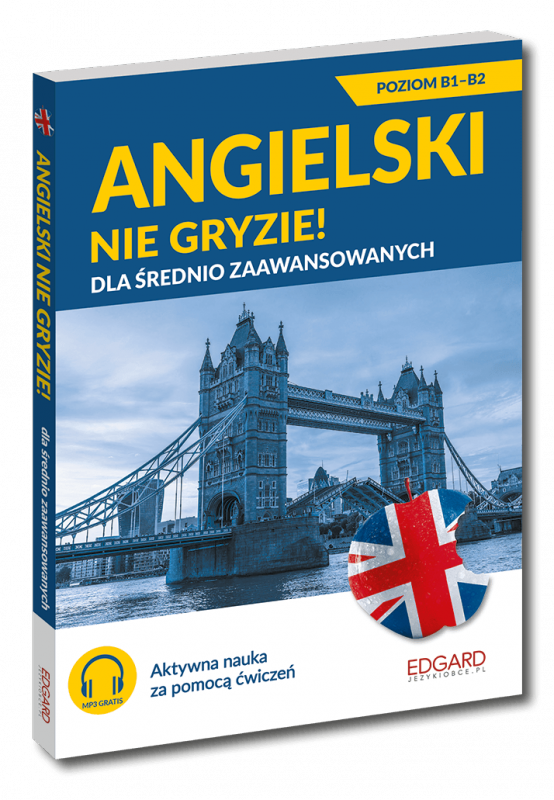 EDGARD. Angielski nie gryzie! Dla średnio zaawansowanych