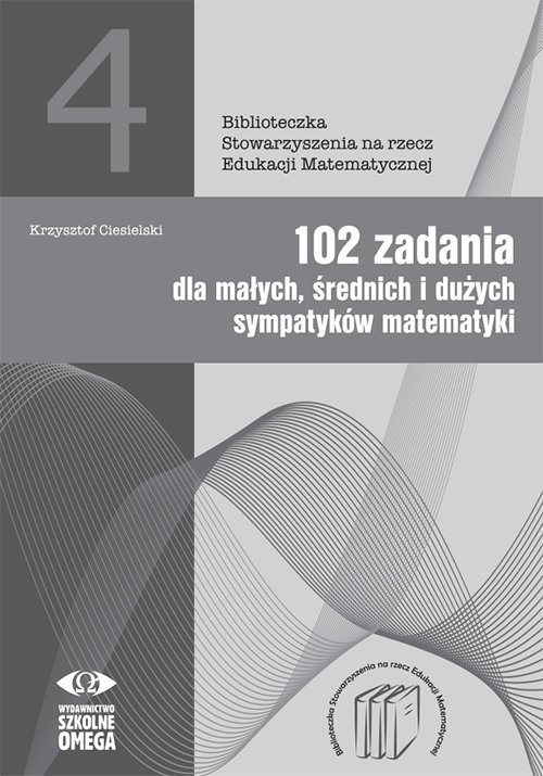 102 zadania dla sympatyków matematyki