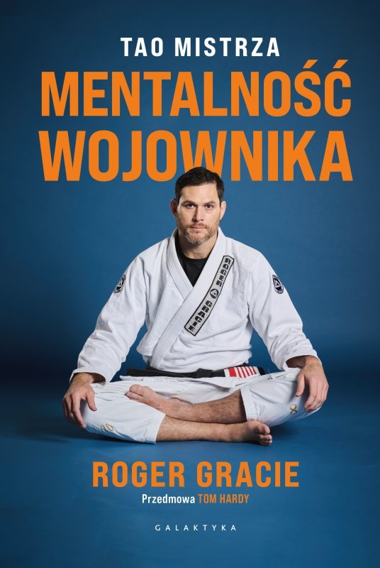 Mentalność wojownika. Tao mistrza