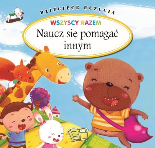 Dziecięce uczucia-Naucz się pomagać innym