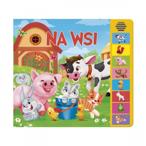 Na wsi. Książka z elementami dźwiękowymi