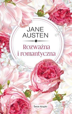 Rozważna i romantyczna. Wydawnictwo Świat Książki