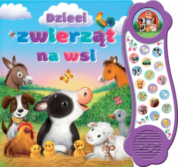 Dzieci zwierząt na wsi. Książka z dźwiękiem