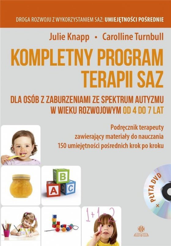 Kompletny program terapii SAZ dla osób z zaburzeniami ze spektrum autyzmu w wieku rozwojowym od 4 do