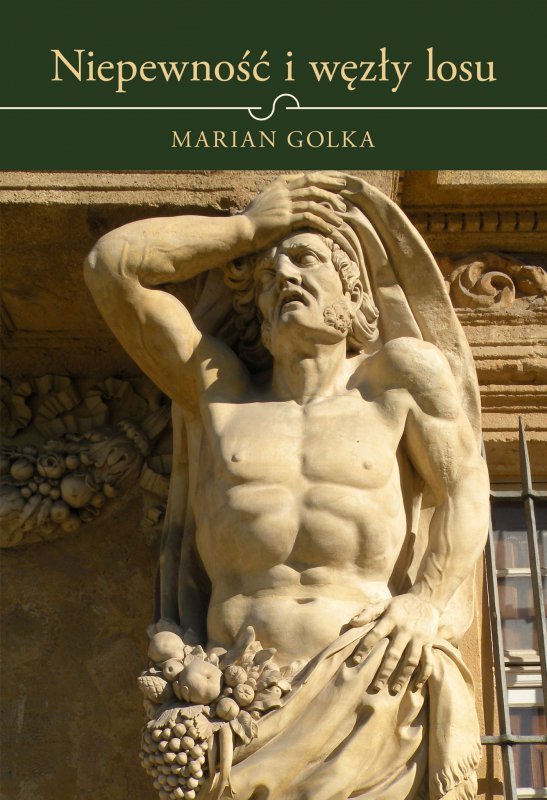 Niepewność i węzły losu