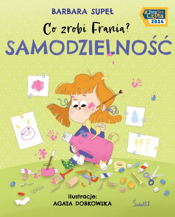Samodzielność. Co zrobi Frania? Tom 8