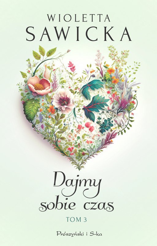 Dajmy sobie czas. Tom 3