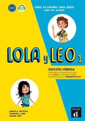 Lola y Leo 1. Podręcznik. Edición Hibrida