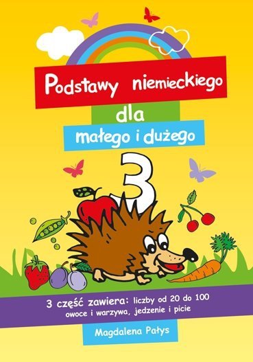 Podstawy niemieckiego dla małego i dużego. Część 3