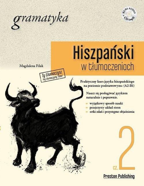 Hiszpański w tłumaczeniach Gramatyka 2. Poziom podstawowy (A2-B1) z płytą CD MP3 