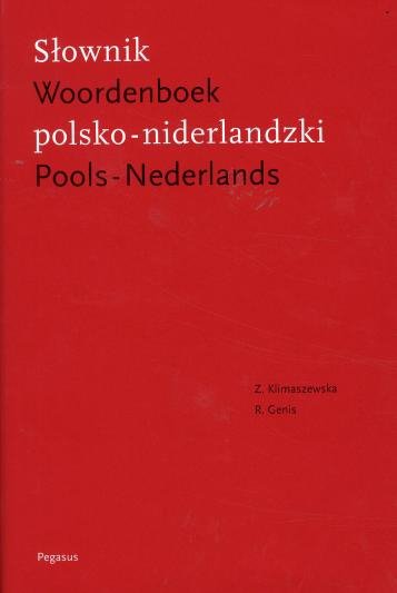 Słownik polsko-niderlandzki. Woordenboek Pools-Nederlands 