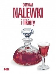 Domowe nalewki i likiery