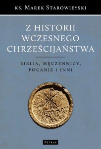 Z historii wczesnego chrześcijaństwa wyd. 2
