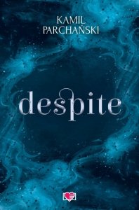 Despite