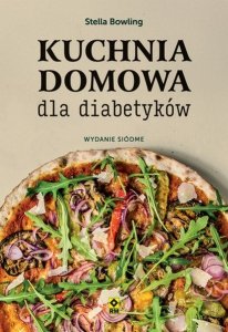 Kuchnia domowa dla diabetyków wyd. 2025