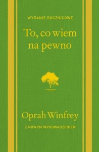 To, co wiem na pewno