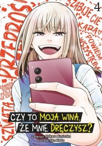 Czy to moja wina, że mnie dręczysz? Tom 4
