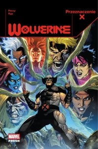 Przeznaczenie X. Wolverine. Tom 2