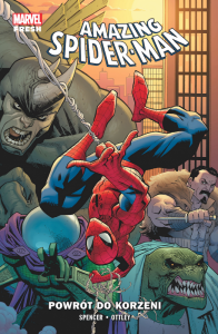 Powrót do korzeni. Amazing Spider-Man (Spencer). Tom 1