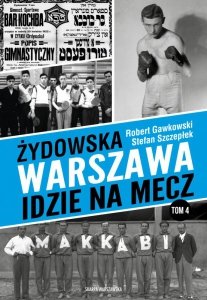 Żydowska Warszawa idzie na mecz