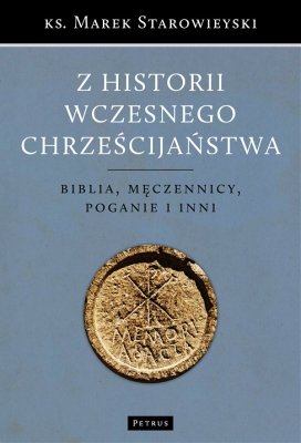 Z historii wczesnego chrześcijaństwa wyd. 2