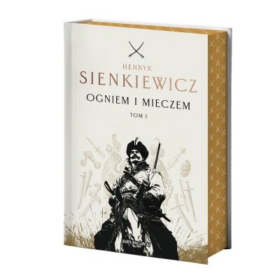 Ogniem i mieczem. Tom 1 (ilustrowane brzegi)
