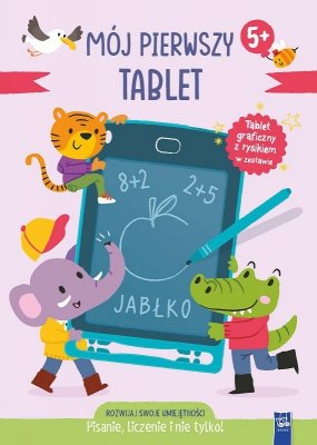 Pisanie, liczenie i nie tylko. Mój pierwszy tablet
