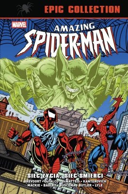 Amazing Spider-Man. Epic Collection. Sieć życia, sieć śmierci. Marvel Classic