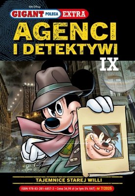 Tajemnice starej willi. Agenci i Detektywi IX  Gigant Poleca Extra. Tom 7/2025