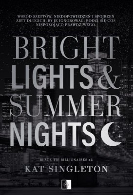 Bright Lights & Summer Nights. Black Tie Billionaires. Tom 3