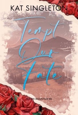 Tempt Our Fate. Sutten Mountain. Tom 2