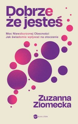Dobrze, że jesteś