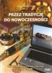 Przez tradycję do nowoczesności. Polska Zjednoczona Korporacja Bałtycka 1930-2008 