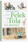 Felek i Tola Co słychać?