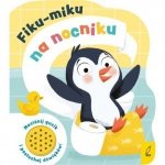 Fiku-miku na nocniku Książeczka dźwiękowa