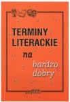 Terminy literackie na bardzo dobry