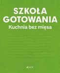 Szkoła gotowania Kuchnia bez mięsa